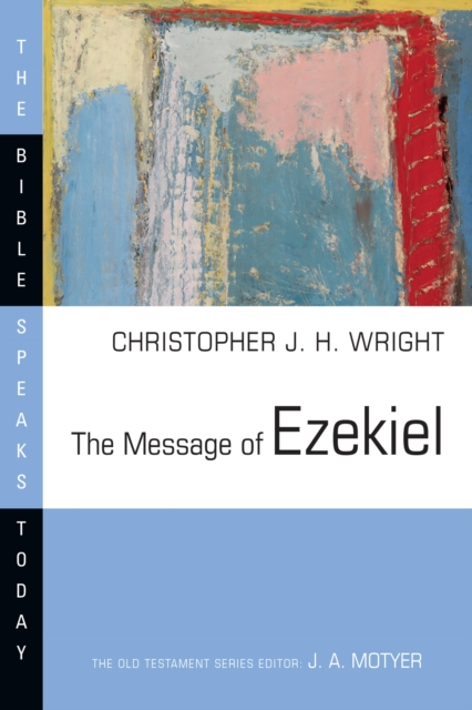 Book Cover for Message of Ezekiel by Christopher J. H. Wright