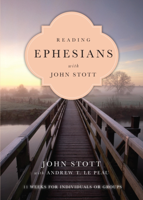 Book Cover for Reading Ephesians with John Stott by Stott, John