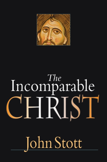 Book Cover for Incomparable Christ by John Stott