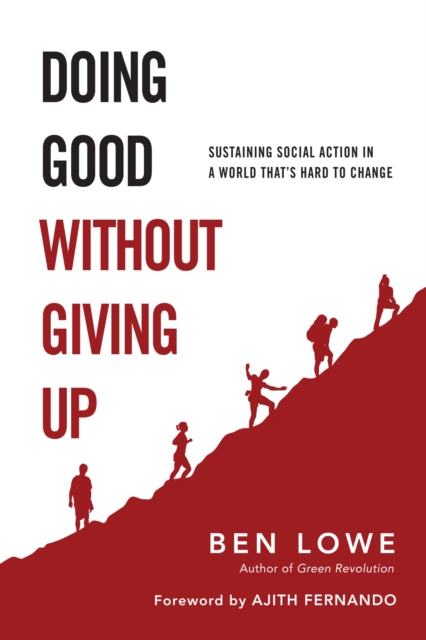 Book Cover for Doing Good Without Giving Up by Ben Lowe