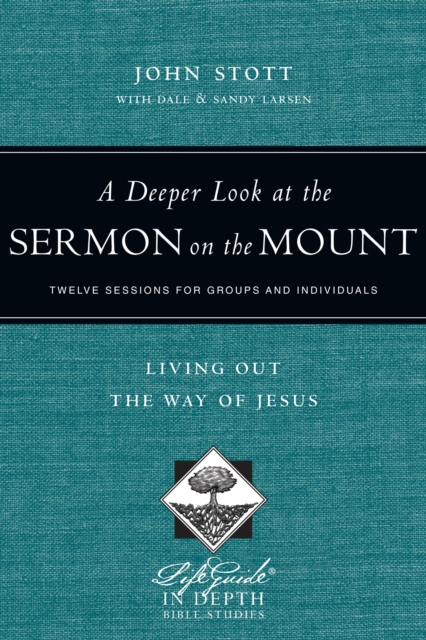 Book Cover for Deeper Look at the Sermon on the Mount by John Stott