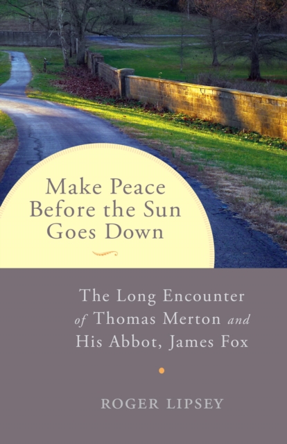 Book Cover for Make Peace before the Sun Goes Down by Lipsey, Roger