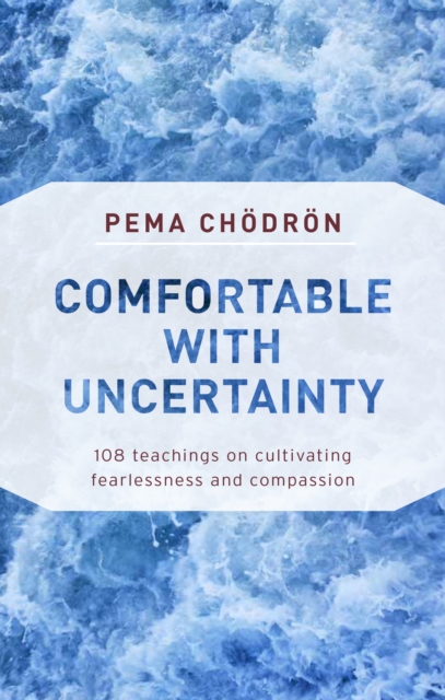 Book Cover for Comfortable with Uncertainty by Chodron, Pema