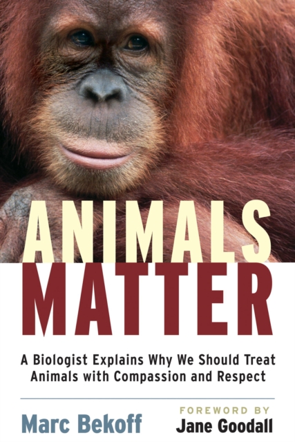 Book Cover for Animals Matter by Marc Bekoff