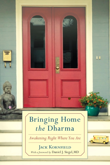 Book Cover for Bringing Home the Dharma by Kornfield, Jack