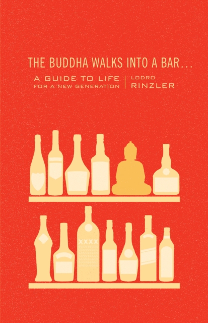 Book Cover for Buddha Walks into a Bar . . . by Lodro Rinzler