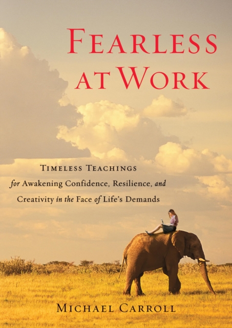 Book Cover for Fearless at Work by Michael Carroll