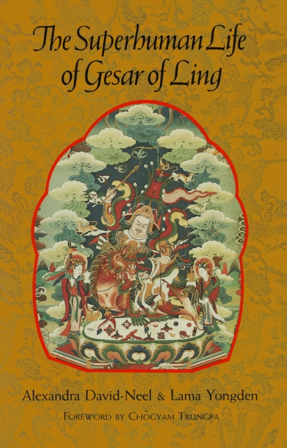 Book Cover for Superhuman Life of Gesar of Ling by Alexandra David-Neel