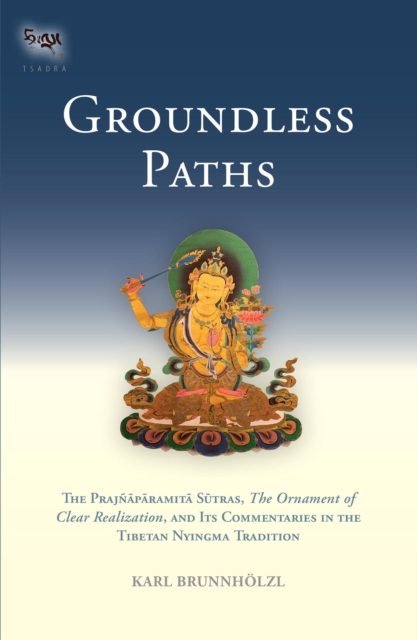 Book Cover for Groundless Paths by Karl Brunnholzl