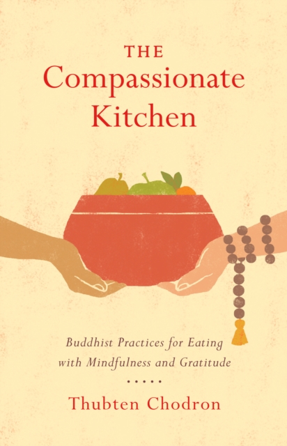 Book Cover for Compassionate Kitchen by Thubten Chodron