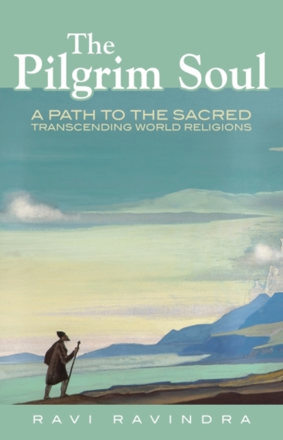 Book Cover for Pilgrim Soul by Ravi Ravindra