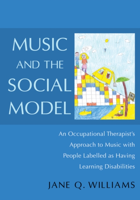 Book Cover for Music and the Social Model by Jane Williams