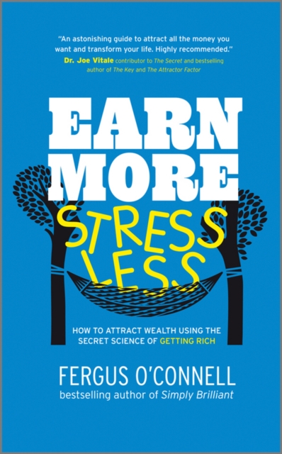 Book Cover for Earn More, Stress Less by Fergus O'Connell