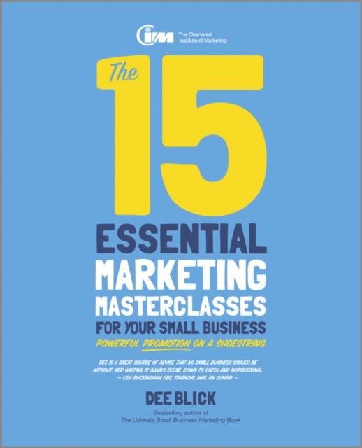 Book Cover for 15 Essential Marketing Masterclasses for Your Small Business by Blick, Dee