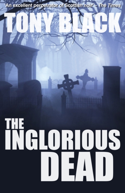 Book Cover for Inglorious Dead by Tony Black