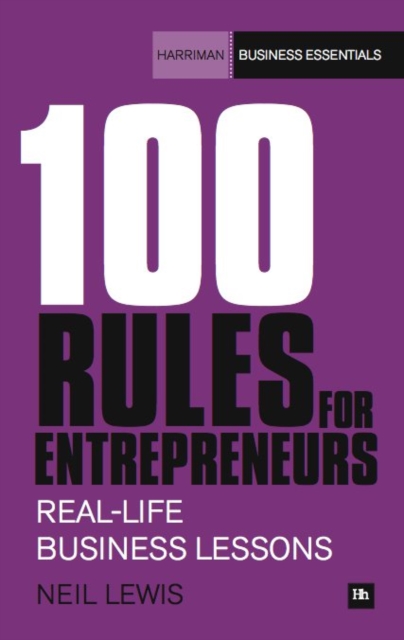 Book Cover for 100 Rules For Entrepreneurs by Neil Lewis