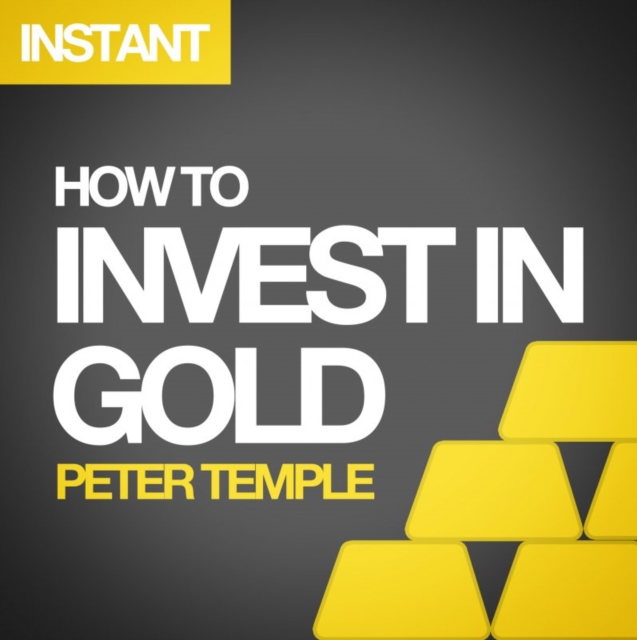 Book Cover for How to Invest in Gold by Peter Temple