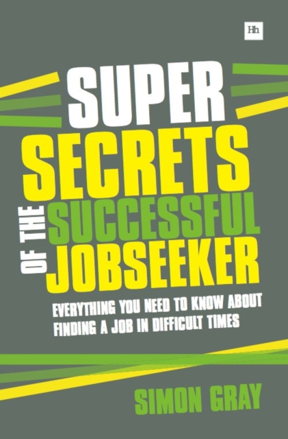 Book Cover for Super Secrets of the Successful Jobseeker by Simon Gray