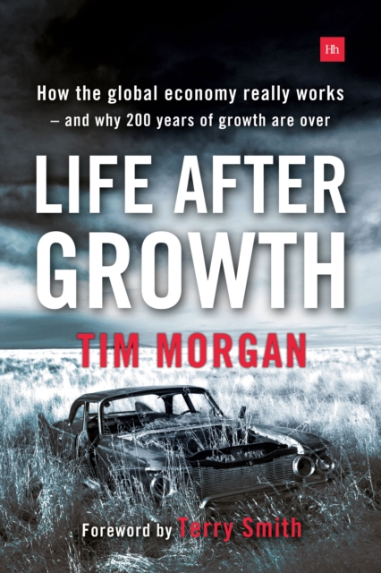 Book Cover for Life After Growth (Paperback) by Morgan, Tim