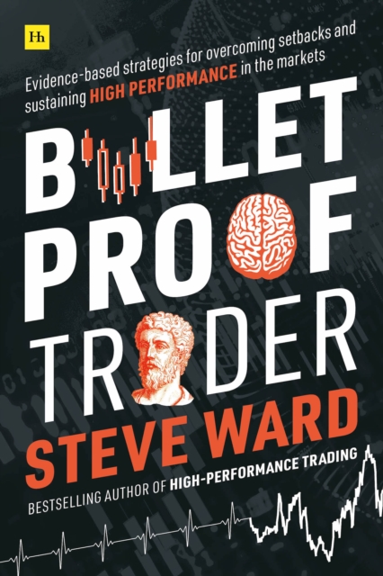 Book Cover for Bulletproof Trader by Steve Ward