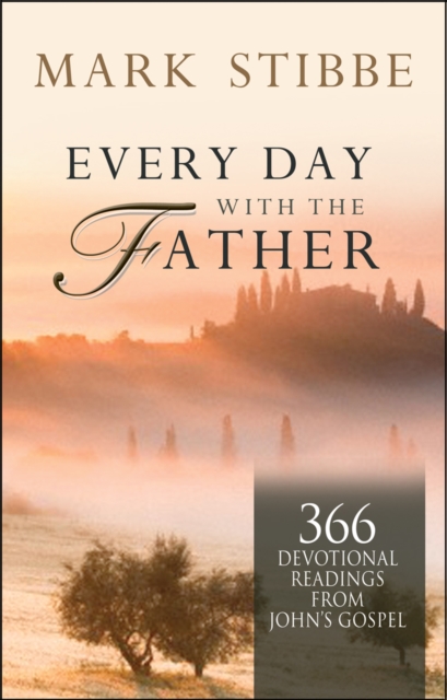 Book Cover for Every Day with the Father by Mark Stibbe