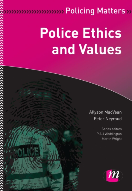 Book Cover for Police Ethics and Values by Allyson MacVean, Peter Neyroud