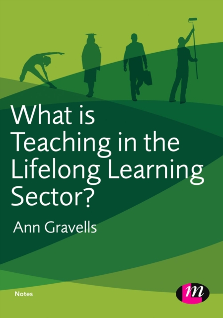 Book Cover for What is Teaching in the Lifelong Learning Sector? by Ann Gravells