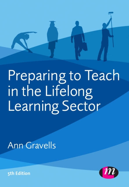 Book Cover for Preparing to Teach in the Lifelong Learning Sector by Ann Gravells
