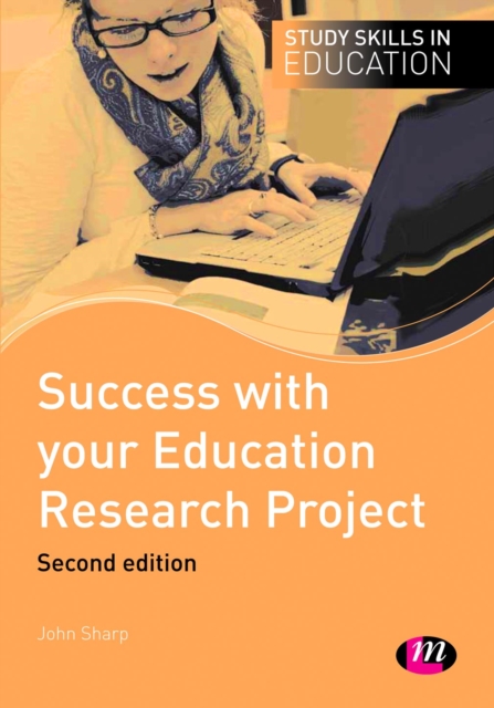 Book Cover for Success with your Education Research Project by John Sharp