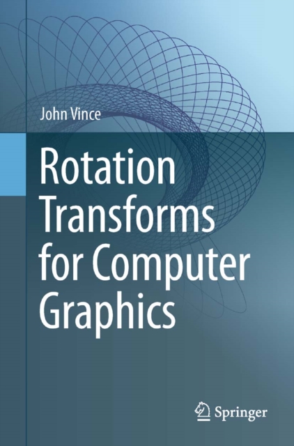 Book Cover for Rotation Transforms for Computer Graphics by John Vince