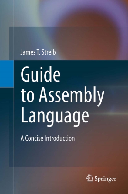 Book Cover for Guide to Assembly Language by James T. Streib