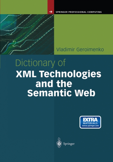 Dictionary of XML Technologies and the Semantic Web