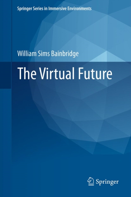 Book Cover for Virtual Future by Bainbridge, William Sims