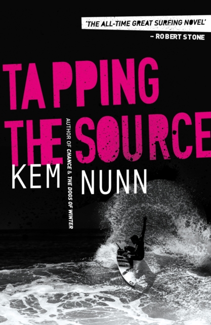 Book Cover for Tapping the Source by Kem Nunn