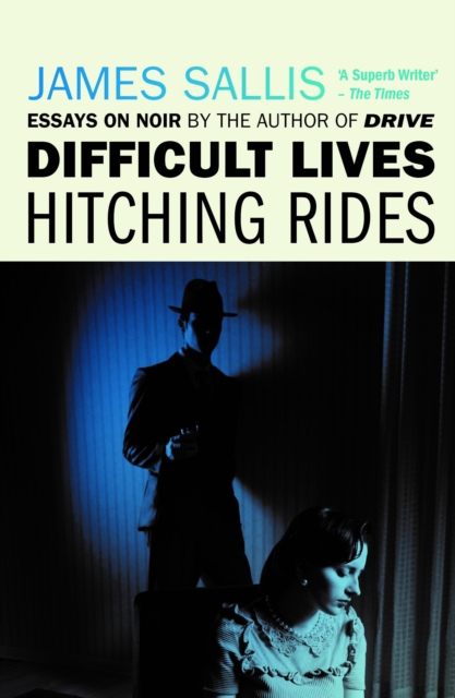 Book Cover for Difficult Lives - Hitching Rides by James Sallis