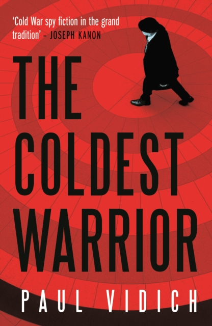 Book Cover for Coldest Warrior by Paul Vidich
