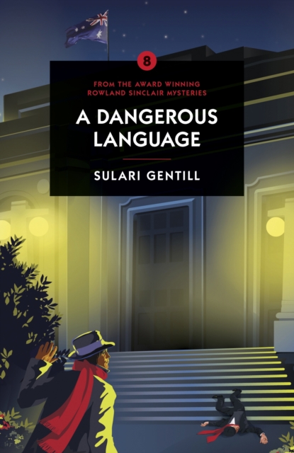 Book Cover for Dangerous Language by Sulari Gentill