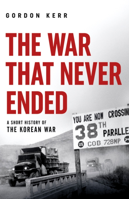 Book Cover for War That Never Ended by Gordon Kerr