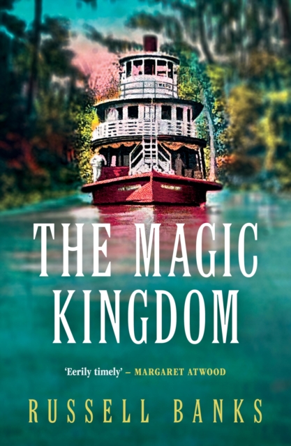 Book Cover for Magic Kingdom by Russell Banks