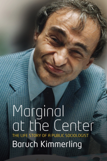 Book Cover for Marginal At the Center by Kimmerling, Baruch