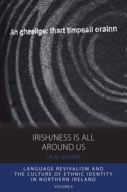 Book Cover for Irish/ness Is All Around Us by Olaf Zenker