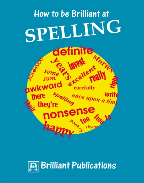 Book Cover for How to be Brilliant at Spelling by Irene Yates