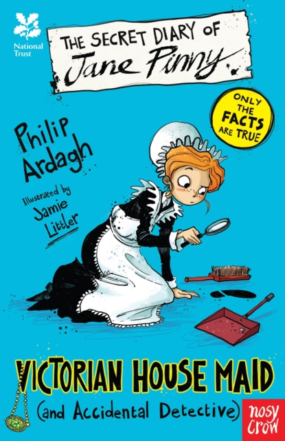 Book Cover for National Trust: The Secret Diary of Jane Pinny, a Victorian House Maid by Ardagh, Philip