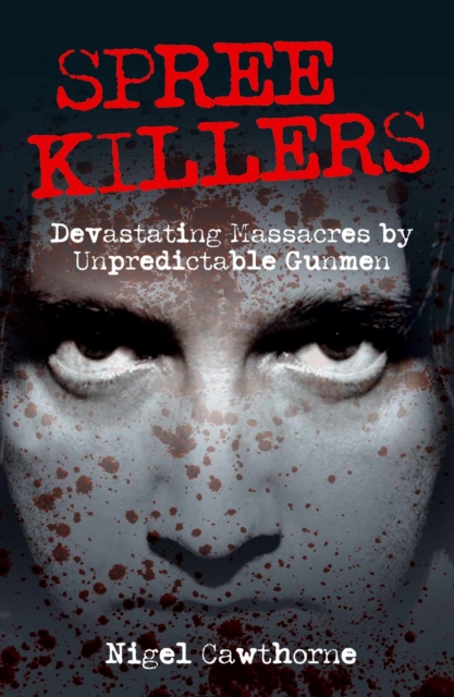 Book Cover for Spree Killers by Nigel Cawthorne