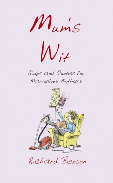Book Cover for Mum's Wit by Richard Benson