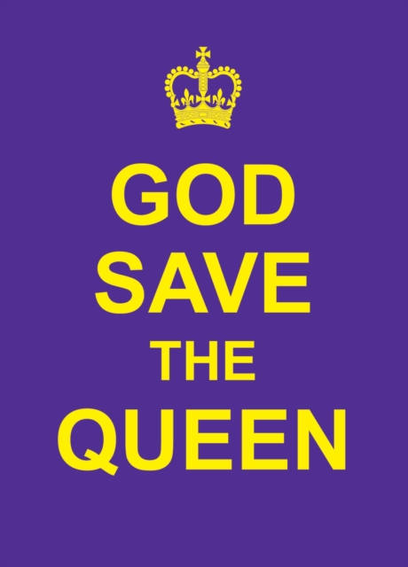 Book Cover for God Save the Queen by Publishers, Summersdale