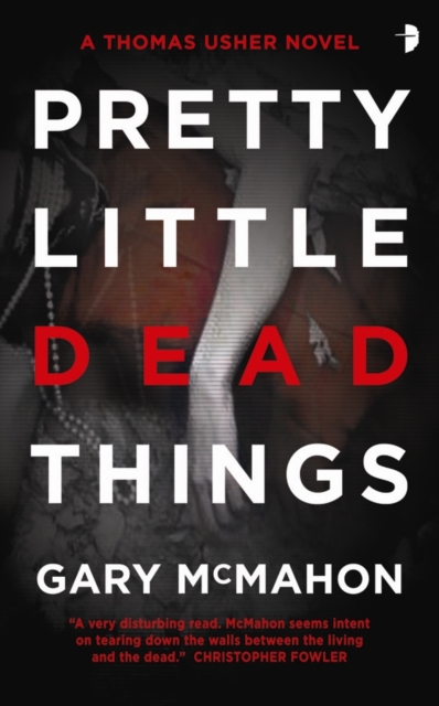 Book Cover for Pretty Little Dead Things by Gary McMahon