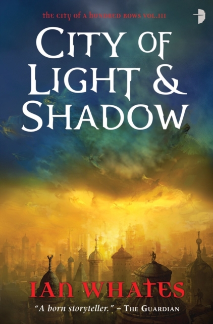 Book Cover for City of Light and Shadow by Ian Whates