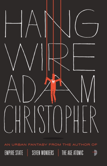 Book Cover for Hang Wire by Adam Christopher