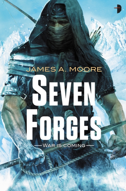 Book Cover for Seven Forges by James A. Moore